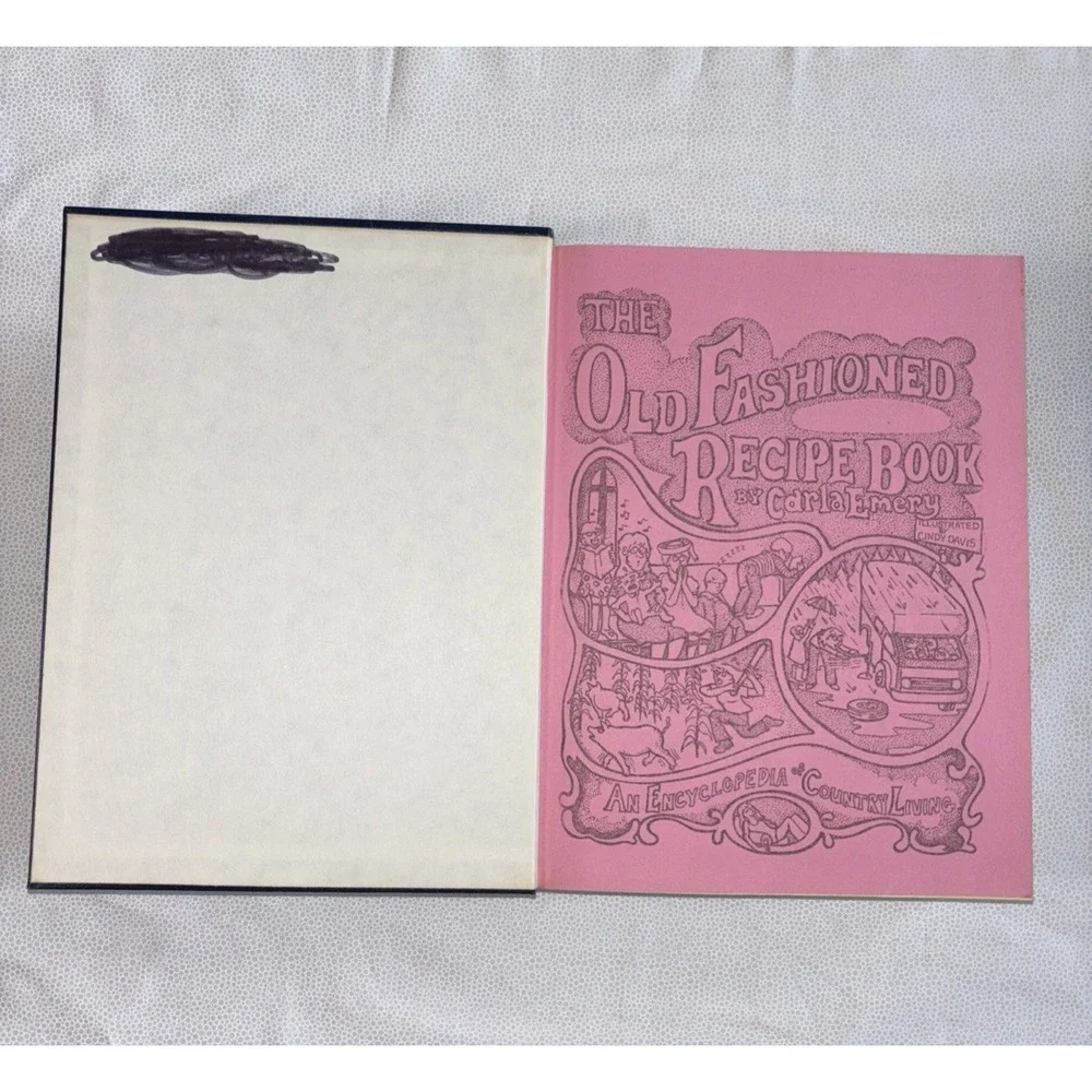 Old Fashioned Recipe Book Carla Emery Hardcover 1976 1977‎ homesteading resource
